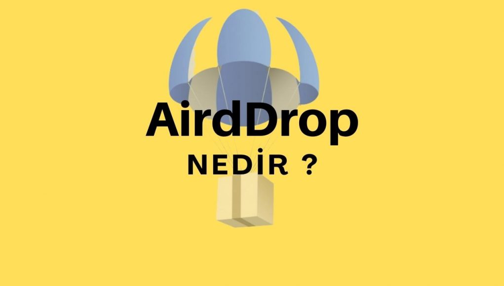 Kripto Airdrop Nedir ?